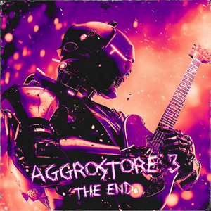 AGGROSTORE 3 The End