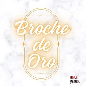 Broche de Oro (Explicit)