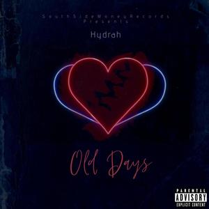 Old Days (Explicit)