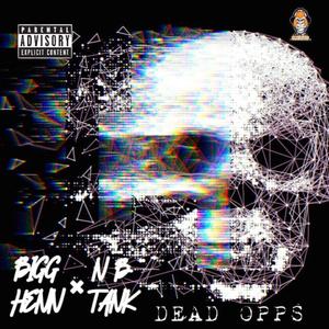 Dead Opps (feat. NB Tank) [Explicit]