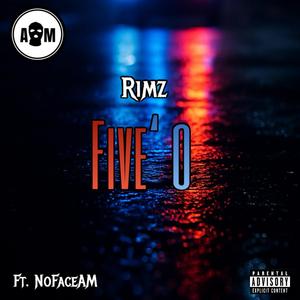 Five'O (feat. Rimz) (Explicit)