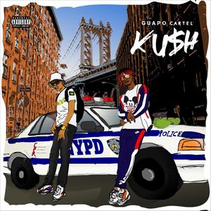 Kush (Explicit)