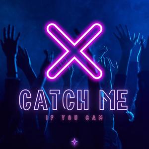 Catch Me If You Can (Explicit)