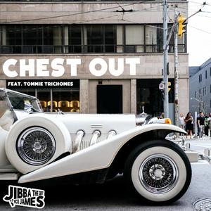 Chest Out (feat. Tommie Trichomes) [Explicit]