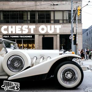 Chest Out (feat. Tommie Trichomes) (Explicit)