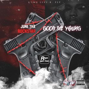 Good Die Young (Explicit)