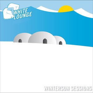 White Lounge - Wintersun Sessions (Continuous DJ Mix)
