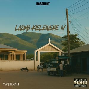 LAZIMA KIELEWEKE IV (Explicit)