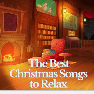 The Best Christmas Songs to Relax