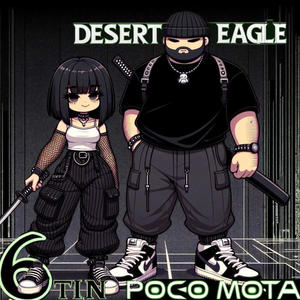 Desert Eagle (feat. 6tin) (Explicit)