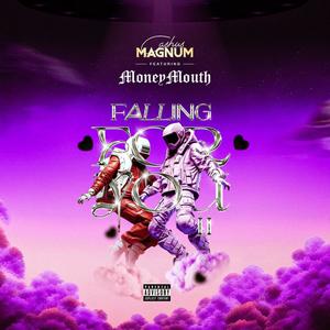 Falling For You Pt 2 (Explicit)