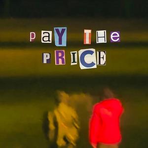 Pay The Price (Explicit)