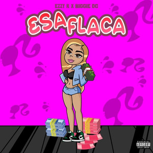 Esa Flaca (Explicit)