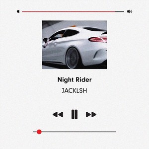 Night Rider (Explicit)