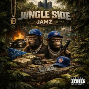 Jungle Side (UNRESTRICTED Theme) (Explicit)