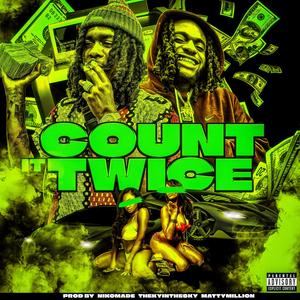 Count It Twice (feat. SCY JIMM) [Explicit]