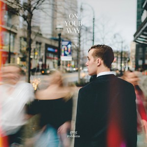 On Your Way(feat. John Sandfort, Kevin Bales, Kevin Smith & Justin Varnes)