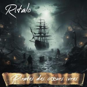 Ritalo - Pirates Des Coeurs Ivres (Explicit)