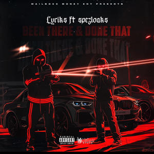 Been There & Done That (feat. Spezloaks) (Explicit)