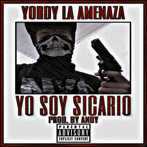 Yo Soy Sicario (Explicit)