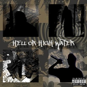 Hell or High Water (Explicit)