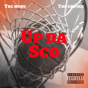 Up Da Sco (Explicit)