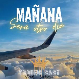 Mañana Sera Otro Dia