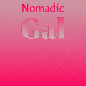 Nomadic Gal