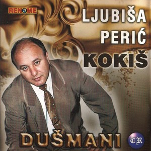 Dusmani (Serbian Music)