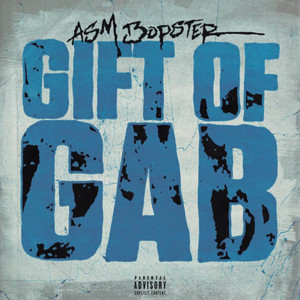 Gift Of Gab (Explicit)