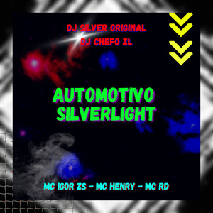 AUTOMOTIVO SILVERLIGHT (Explicit)