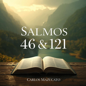 Salmos 46 & 121
