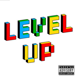 Level Up (Explicit)