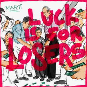 Luck is for Losers (Explicit)