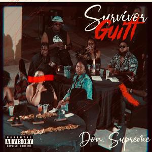 Survivor Guilt (Explicit)