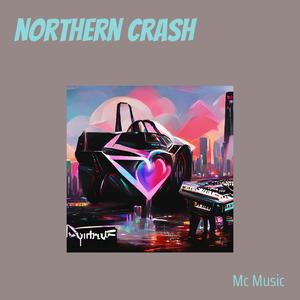 Northern Crash