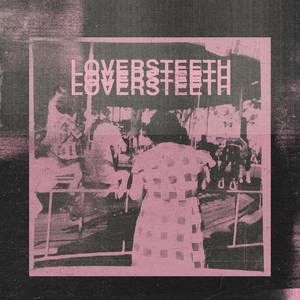 Loversteeth