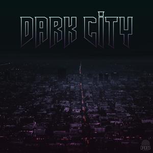 Dark City (feat. Ex)