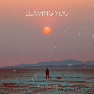 Leaving You