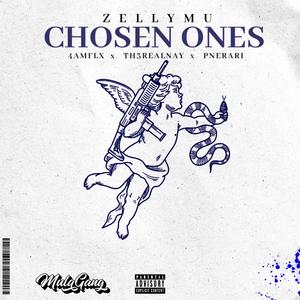 Chosen Ones (feat. 4amFLX, Th3RealNay & PNE Rari) [Explicit]