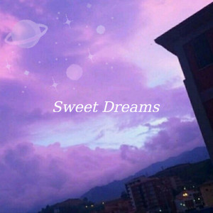 Sweet Dreams