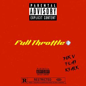 Full Throttle (feat. Ktalk)