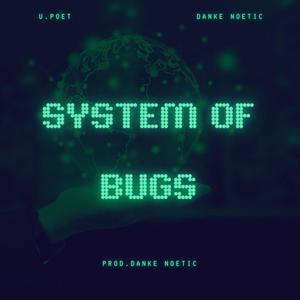 System Of Bugs (feat. Danke Noetic) [Explicit]