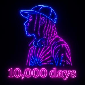 10,000 days (Explicit)