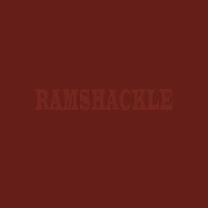 RAMSHACKLE