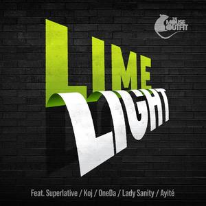 Limelight(feat. Superlative, Koj, OneDa, Lady Sanity & AyiTe) (Explicit)