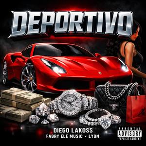 Deportivo (feat. Fabry Elemusic, Lyon & EME33) (Explicit)