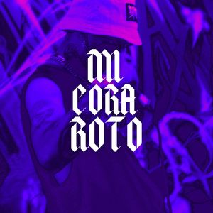Mi Cora Roto (Demo|Explicit)