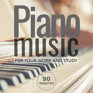 Piano Music for your Work and Study