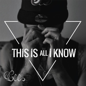 This Is All I Know (Explicit)
